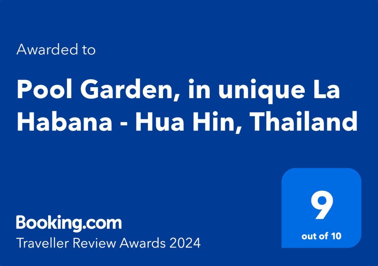 Pool Garden, In Unique La Habana - Hua Hin, Thailand Экстерьер фото
